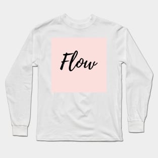 Flow - work with your energy Long Sleeve T-Shirt